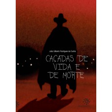 Caçadas de vida e de morte