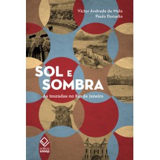 Sol e sombra Sol e sombra