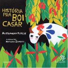História pra boi casar