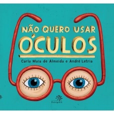 Não quero usar óculos