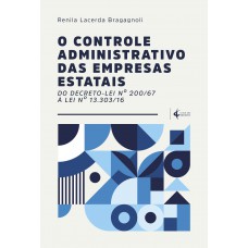 O controle administrativo das empresas estatais: