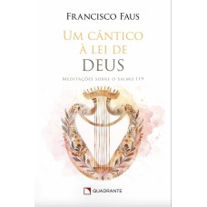 Um Cântico à lei de Deus