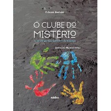 O clube do mistério e as perguntas que vêm do espaço