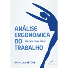 Análise ergonômica do trabalho
