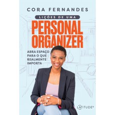 Lições de uma Personal Organizer