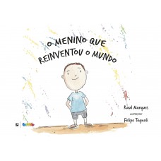O menino que reinventou o mundo
