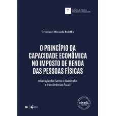 O princípio da capacidade econômica no imposto de renda das pessoas físicas: