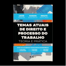 Temas Atuais de Direito e Processo do Trabalho: