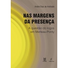 Nas margens da presença: