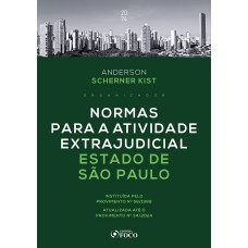 Normas para a Atividade Extrajudicial Estado de São Paulo - 1ª ED - 2024