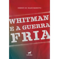 Whitman e a Guerra Fria