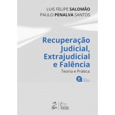 Recuperação Judicial, Extrajudicial e Falência - Teoria e Prática - 8ª Edição 20254