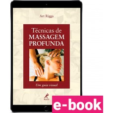 Técnicas de massagem profunda