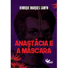 Anastácia e máscara