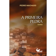 A primeira pedra