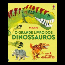 O grande livro dos Dinossauros