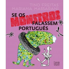 Se os monstros falassem português Se os monstros falassem português