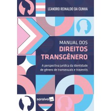 Manual dos Direitos Transgênero - 1ª Edição 2025