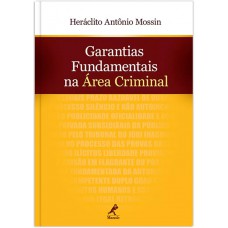 Garantias fundamentais na área criminal