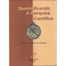 Desmitificando a pesquisa científica
