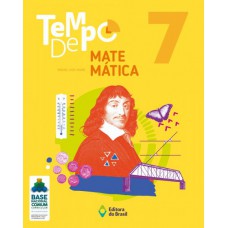 Tempo de Matemática 7 - 7º ano - Ensino fundamental II