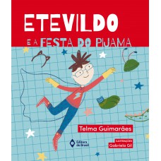 Etevildo e a festa do pijama