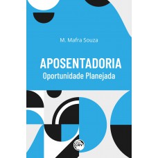 APOSENTADORIA OPORTUNIDADE PLANEJADA