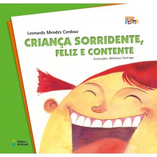 Criança sorridente, feliz e contente
