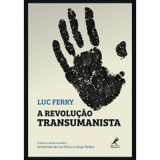 A revolução transumanista