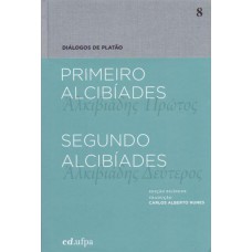 Primeiro Alcibíades - Segundo Alcibíades