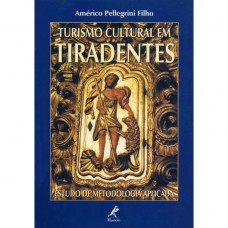 Turismo cultural em tiradentes