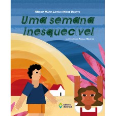 Uma semana inesquecível