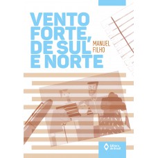 Vento forte, de sul e norte