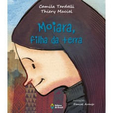 Moiara, filha da terra