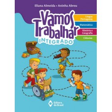 Vamos trabalhar - Integrado - 1º Ano - Ensino fundamental I