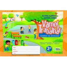 Vamos trabalhar - caderno de atividades - 3º Ano - Ensino fundamental I