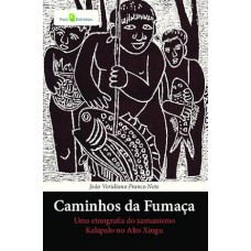 Caminhos da Fumaça