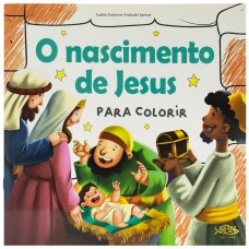 Contos Bíblicos para Colorir: O Nascimento de Jesus