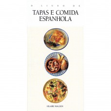 O livro de tapas e comida espanhola