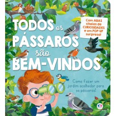 Todos os pássaros são bem-vindos