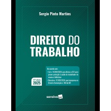 Direito do Trabalho - 41ª Edição 2025