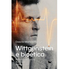 Wittgenstein e Bioética