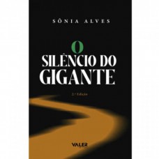O Silêncio do Gigante - 2ª Edição