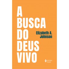 A busca do Deus vivo