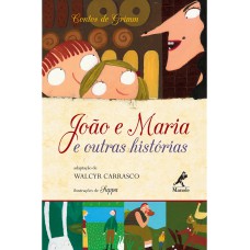 João e Maria e outras histórias