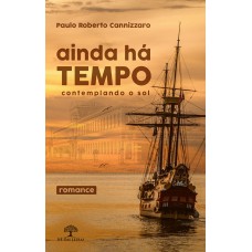 Ainda há tempo contemplando o sol