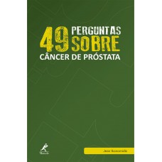 49 perguntas sobre câncer de próstata