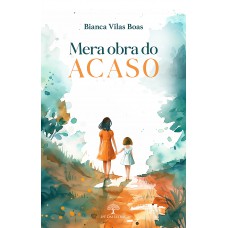Mera obra do acaso