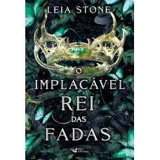 O implacável rei das fadas: Com Brinde