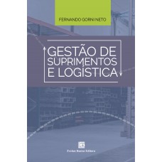 Gestão de Suprimentos e Logística Gestão de Suprimentos e Logística